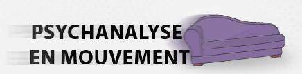 Psychanalyse en mouvement